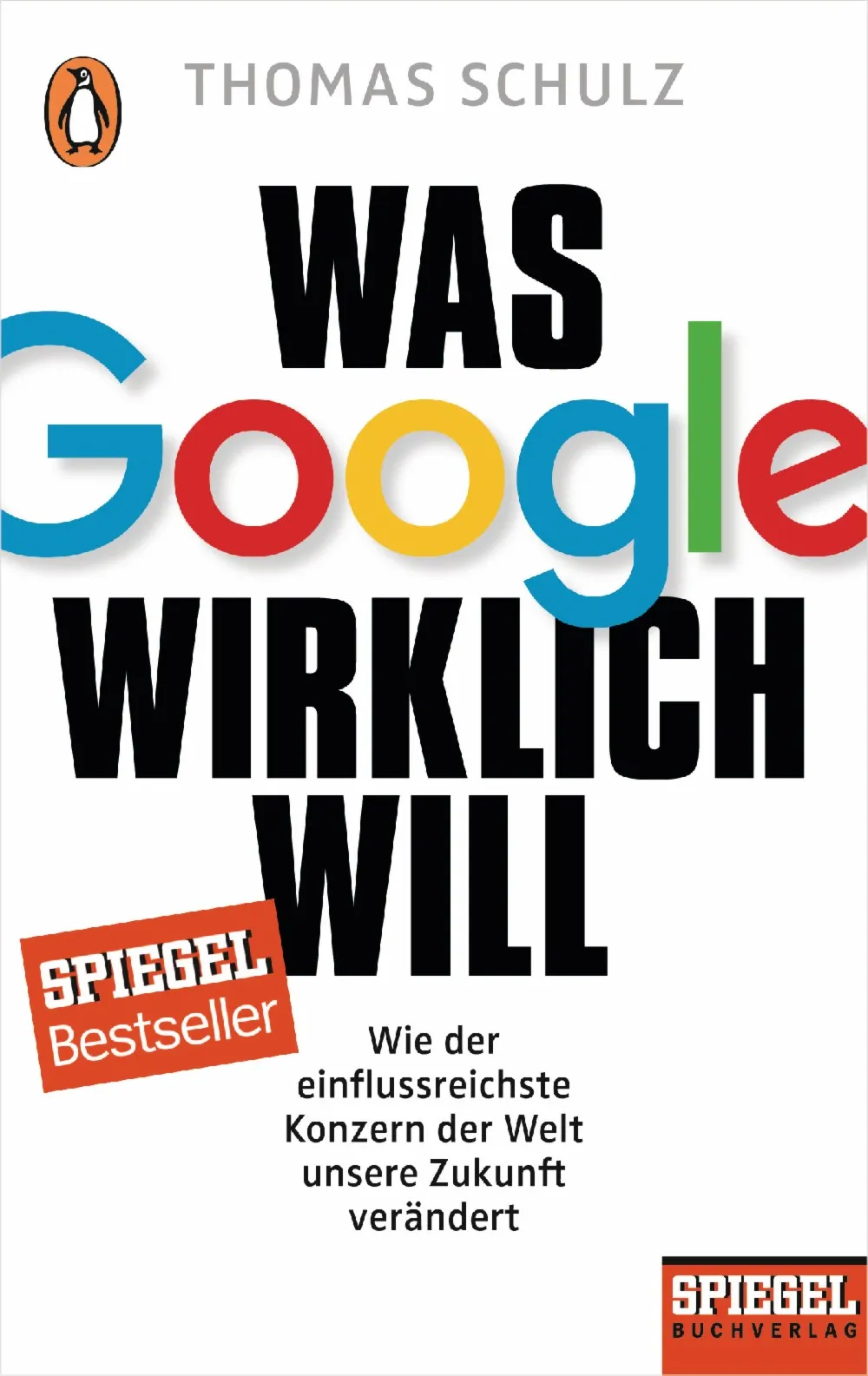 Buchcover mit dem Titel "Thomas Schulz - Was Google wirklich will"